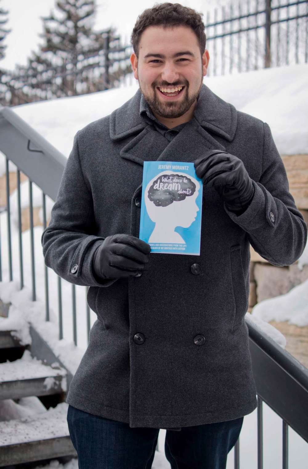 Danielle Da Silva - Sou'wester
Jeremy Morantz is the author of What Does He Dream About? (Stories and Observations from the Life and Death of my Brother with Autism).