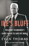 Ike knew how to bluff in Cold War poker