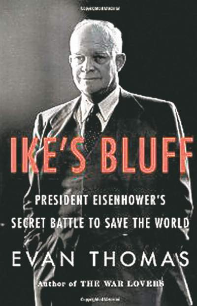 Ike knew how to bluff in Cold War poker
