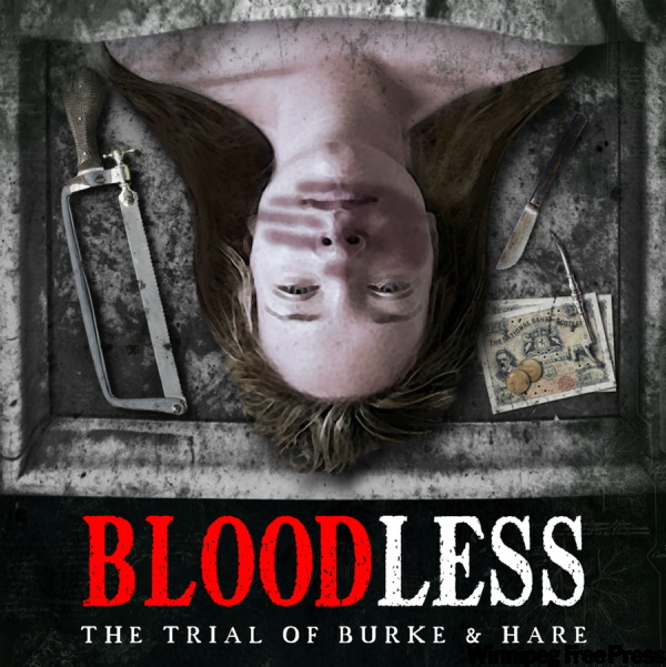 Bloodless: The Trial of Burke and Hare