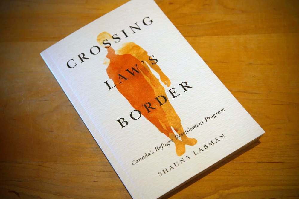 Labman’s new book, Crossing Law’s Border: Canada’s Refugee Resettlement Program, will be launched on Jan. 16 at 7 p.m. at McNally Robinson Booksellers.
