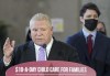 Ontario Premier Doug Ford speaks as Canadian Prime Minister Justin Trudeau listens on after reaching and agreement in $10-a-day child-care program deal in Brampton, Ont., Monday, March 28, 2022. Ontario is making further changes to its $10-a-day child-care program funding in a bid to boost uptake, with nearly a quarter of operators still undecided about opting in less than two weeks before the deadline. THE CANADIAN PRESS/Nathan Denette
