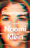 This image released by Farrar, Straus and Giroux shows “Doppelganger: A Trip into the Mirror World” by Naomi Klein. (Farrar, Straus and Giroux via AP)