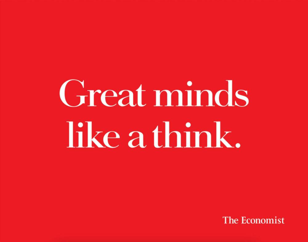 The Economist went for a humour approach and subscriptions to the magazine increased.