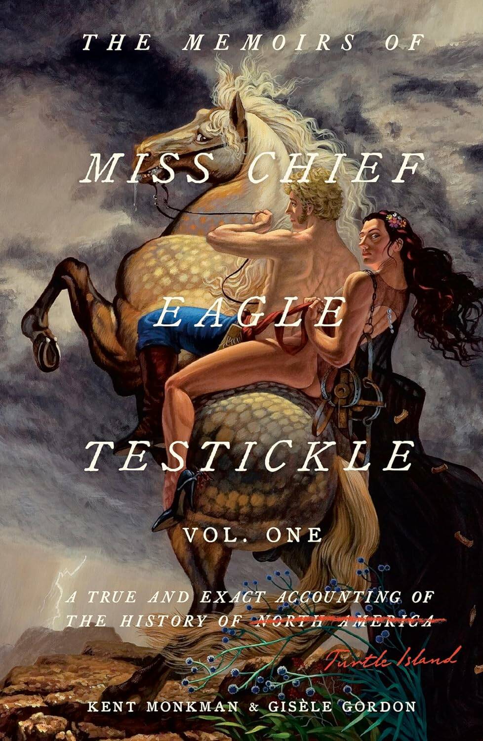 The Memoirs of Miss Chief Eagle Testickle Vol. 1