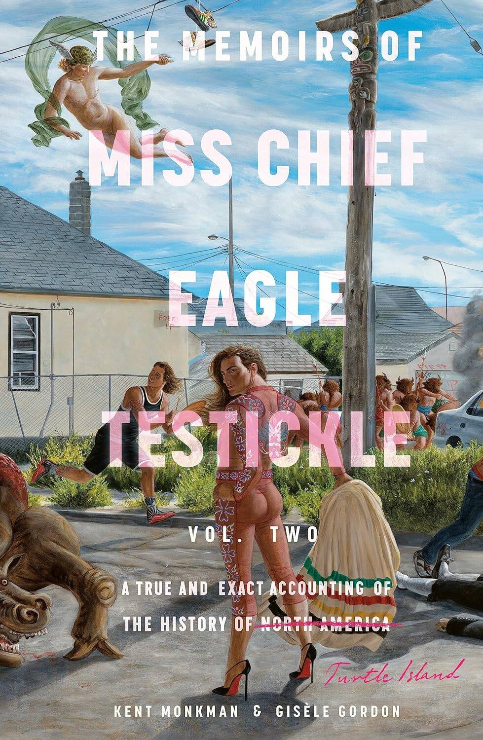 The Memoirs of Miss Chief Eagle Testickle Vol. 2