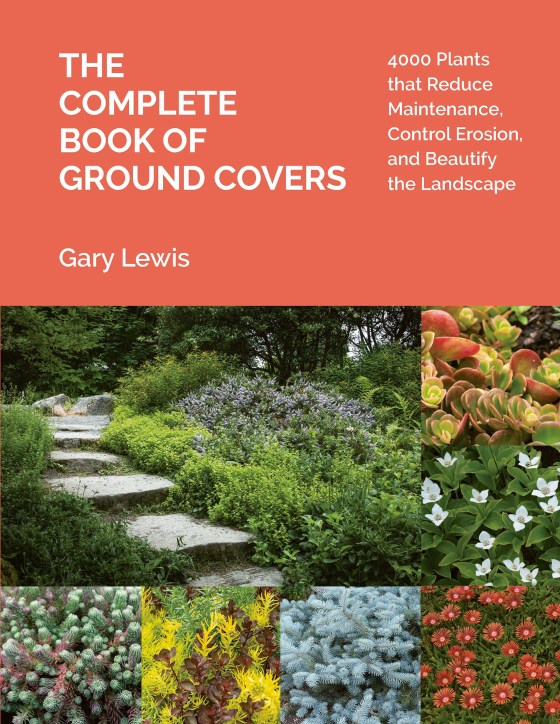 The Complete Book of Ground Covers by Gary Lewis, published by Timber Press.