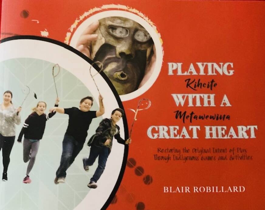 SUPPLIED
Blair Robillard’s Kihcite Metawewin: Playing with a Great Heart won the Innovation in Teaching Award from the U of M.