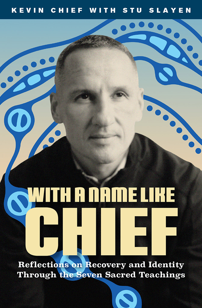 With A Name Like Chief by Kevin Chief