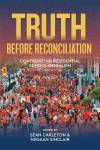 Truth Before Reconciliation